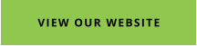 VIEW OUR WEBSITE