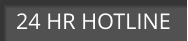 24 HR HOTLINE