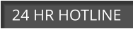 24 HR HOTLINE